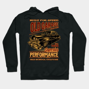 Old Garage built for speed Hoodie